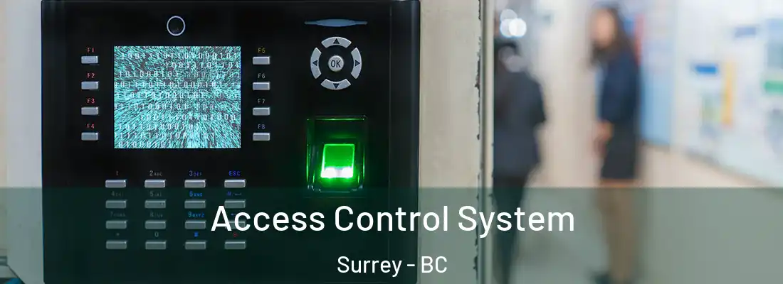  Access Control System Surrey - BC