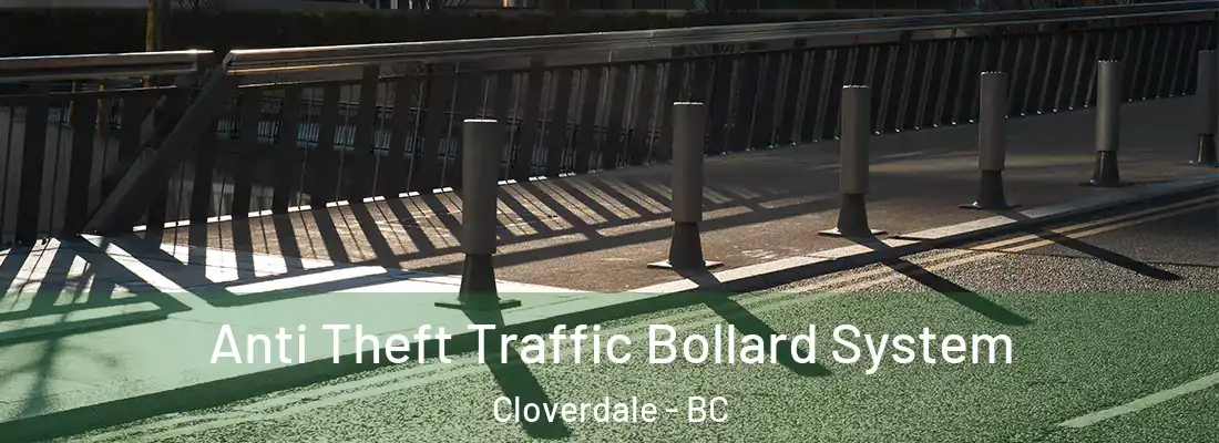  Anti Theft Traffic Bollard System Cloverdale - BC