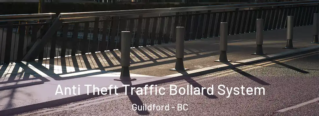  Anti Theft Traffic Bollard System Guildford - BC