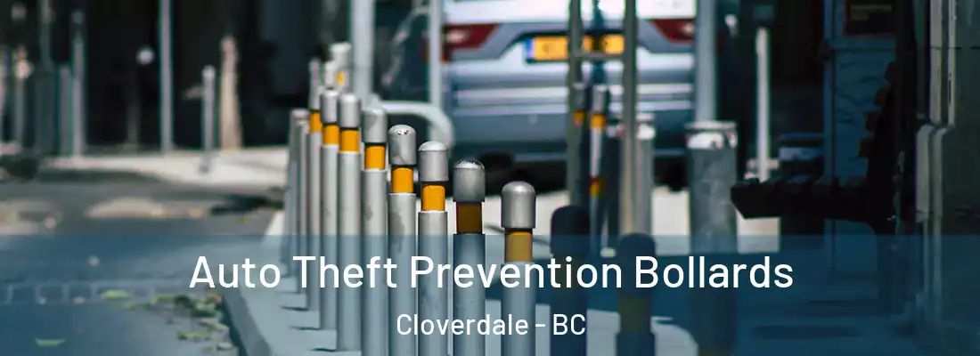  Auto Theft Prevention Bollards Cloverdale - BC