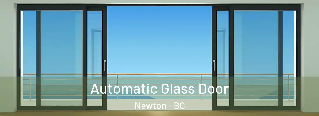  Automatic Glass Door Newton - BC