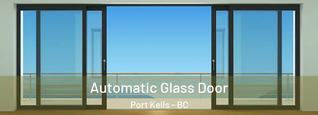  Automatic Glass Door Port Kells - BC