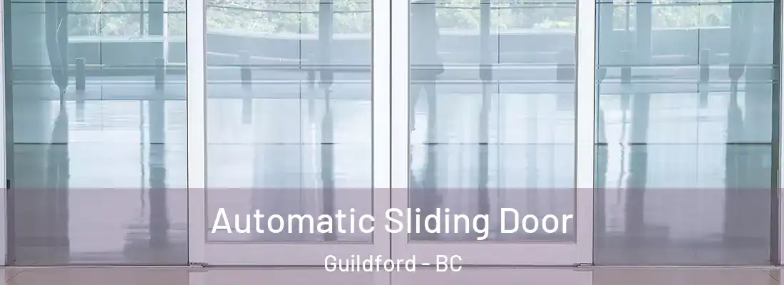  Automatic Sliding Door Guildford - BC