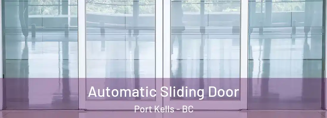  Automatic Sliding Door Port Kells - BC