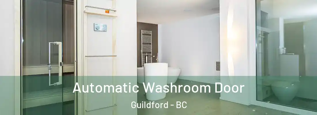  Automatic Washroom Door Guildford - BC