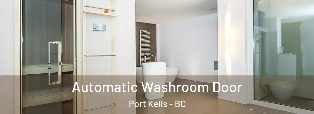  Automatic Washroom Door Port Kells - BC