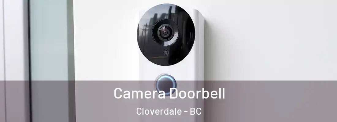  Camera Doorbell Cloverdale - BC