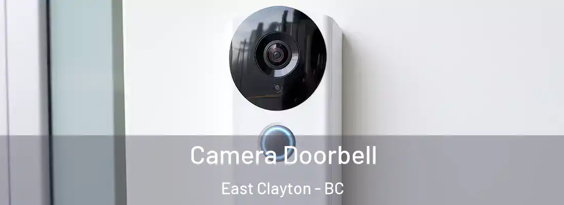  Camera Doorbell East Clayton - BC