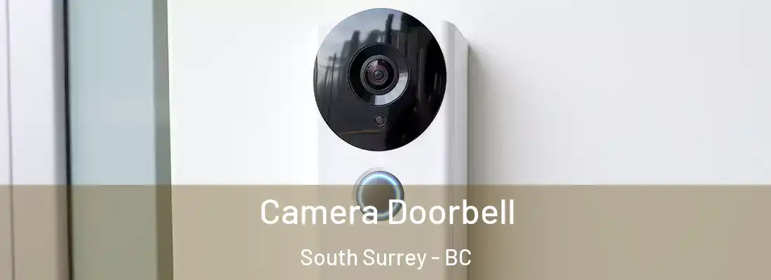  Camera Doorbell South Surrey - BC