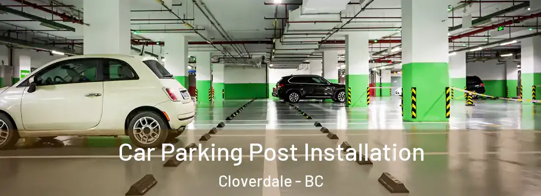  Car Parking Post Installation Cloverdale - BC