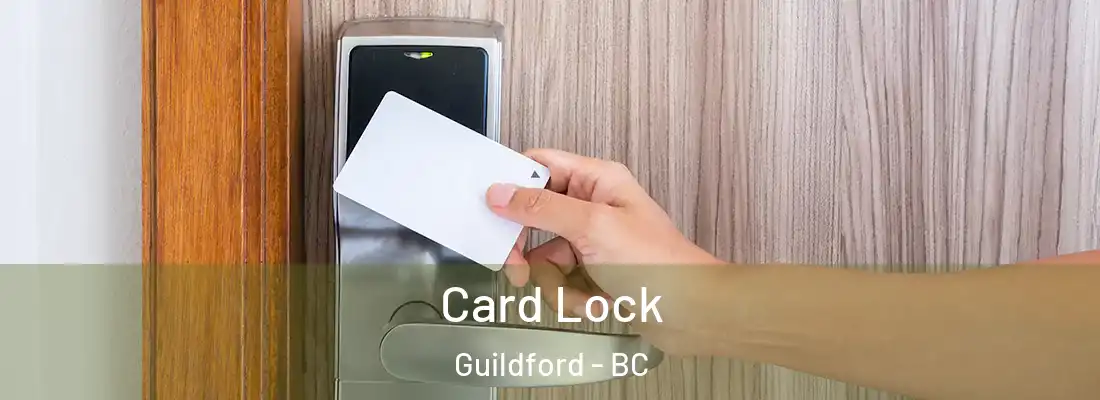  Card Lock Guildford - BC