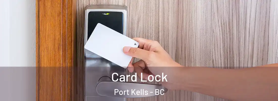  Card Lock Port Kells - BC