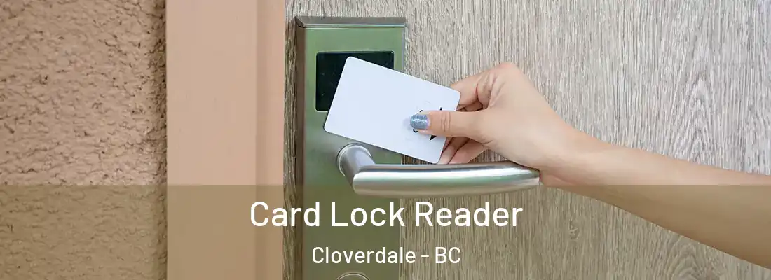  Card Lock Reader Cloverdale - BC