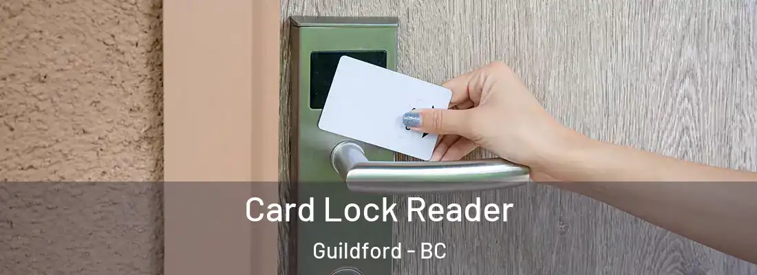  Card Lock Reader Guildford - BC