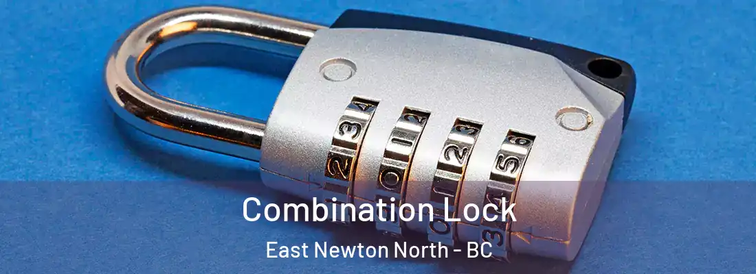  Combination Lock East Newton North - BC