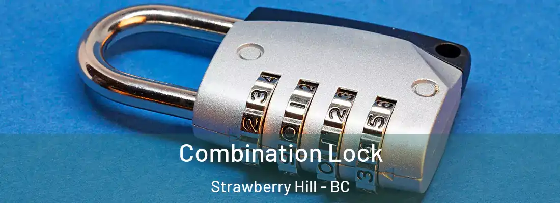  Combination Lock Strawberry Hill - BC