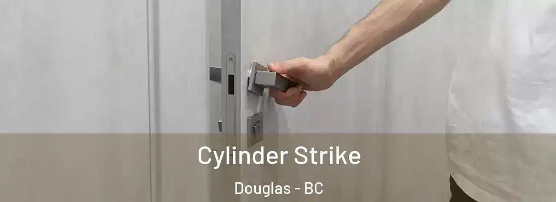  Cylinder Strike Douglas - BC