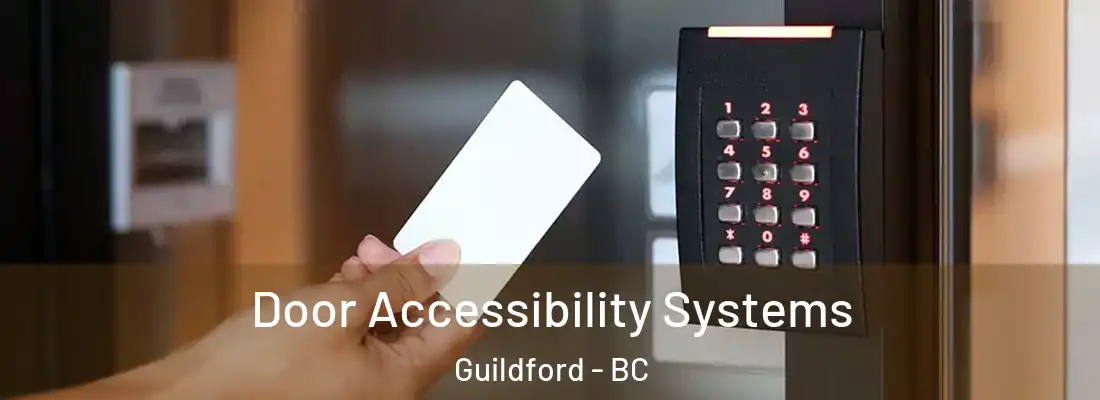  Door Accessibility Systems Guildford - BC