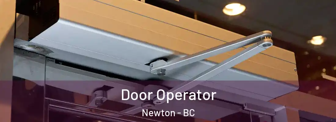  Door Operator Newton - BC