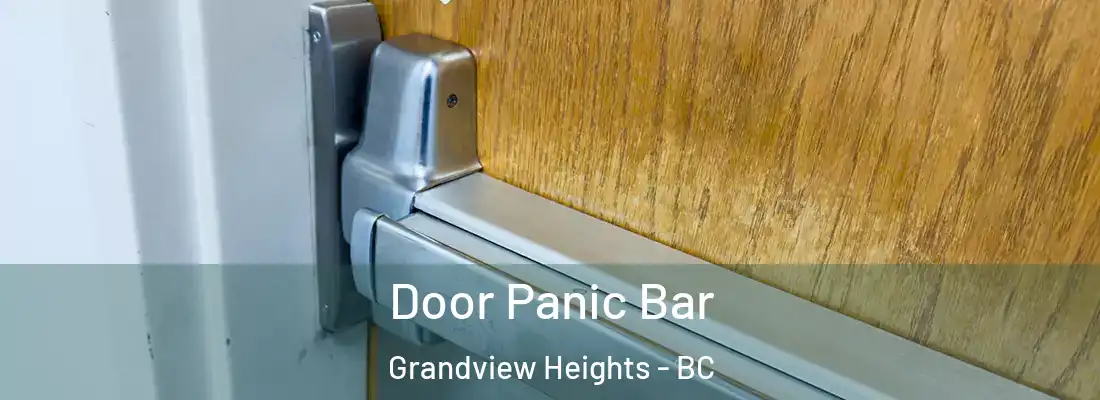  Door Panic Bar Grandview Heights - BC