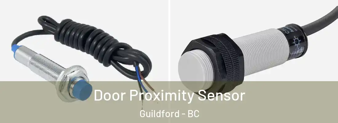  Door Proximity Sensor Guildford - BC