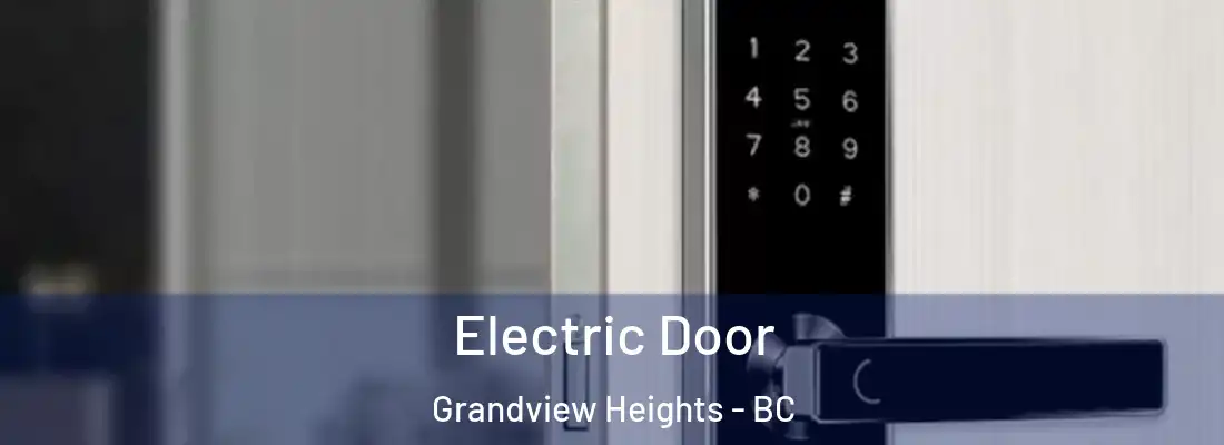  Electric Door Grandview Heights - BC