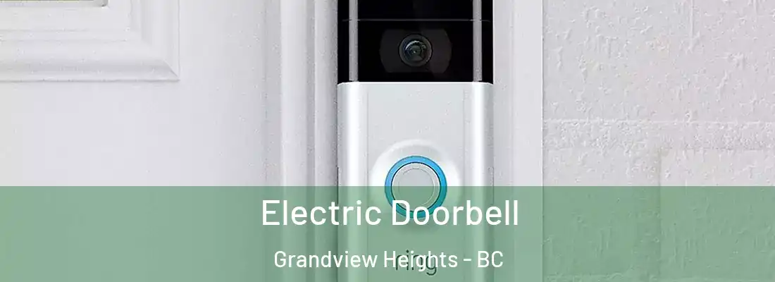  Electric Doorbell Grandview Heights - BC