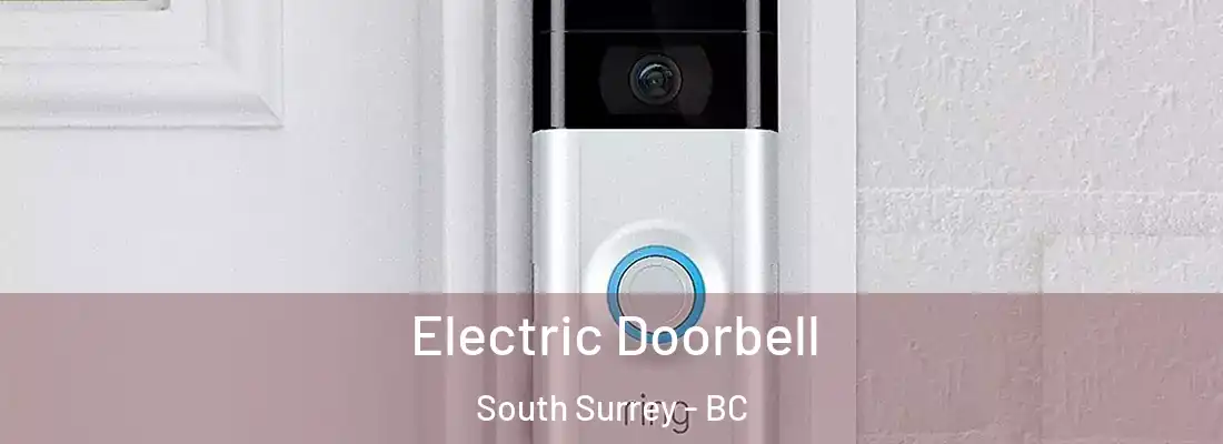  Electric Doorbell South Surrey - BC