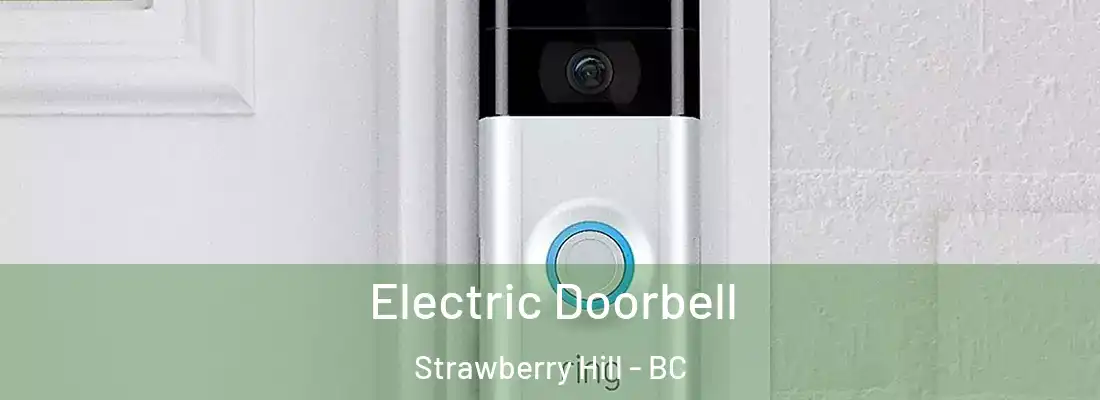  Electric Doorbell Strawberry Hill - BC