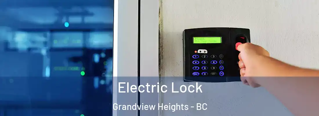  Electric Lock Grandview Heights - BC