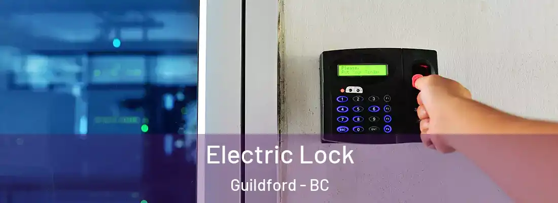  Electric Lock Guildford - BC