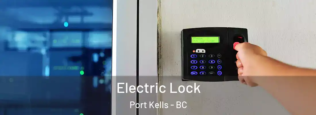  Electric Lock Port Kells - BC