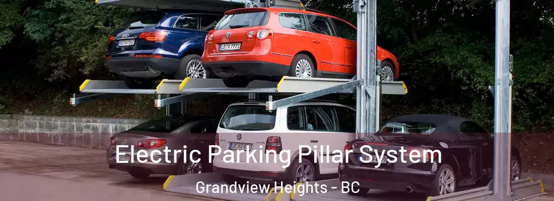  Electric Parking Pillar System Grandview Heights - BC