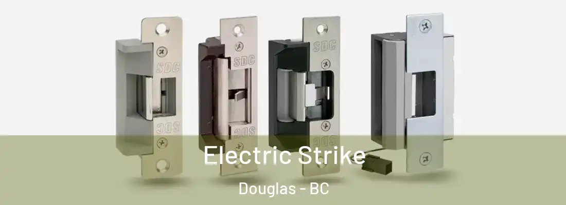  Electric Strike Douglas - BC