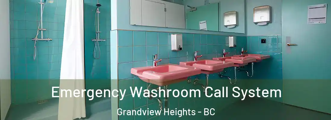  Emergency Washroom Call System Grandview Heights - BC