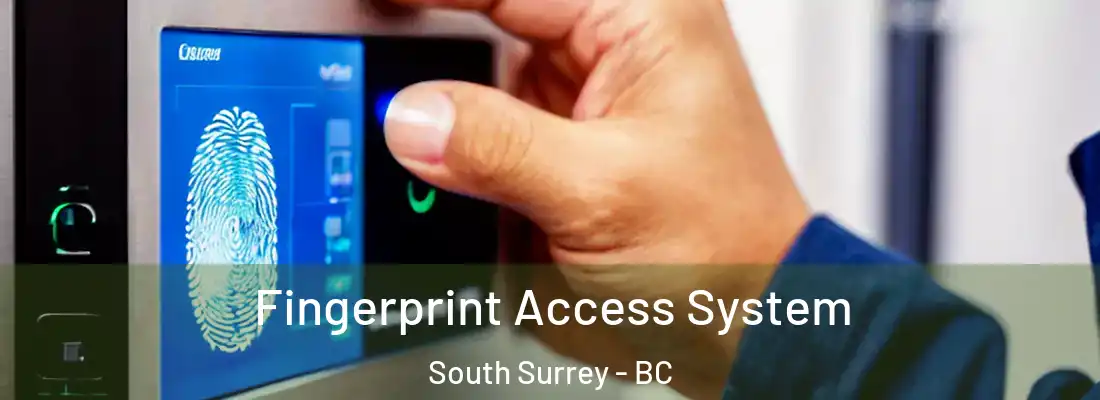  Fingerprint Access System South Surrey - BC