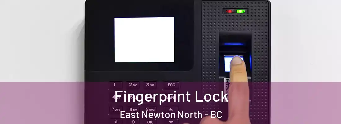  Fingerprint Lock East Newton North - BC