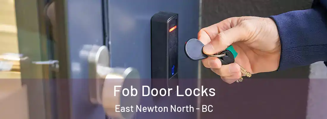  Fob Door Locks East Newton North - BC