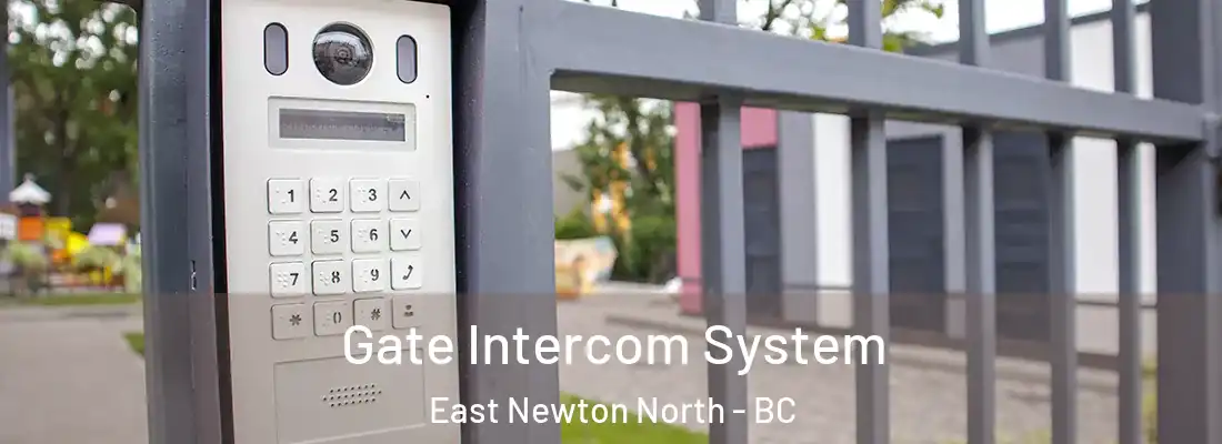  Gate Intercom System East Newton North - BC