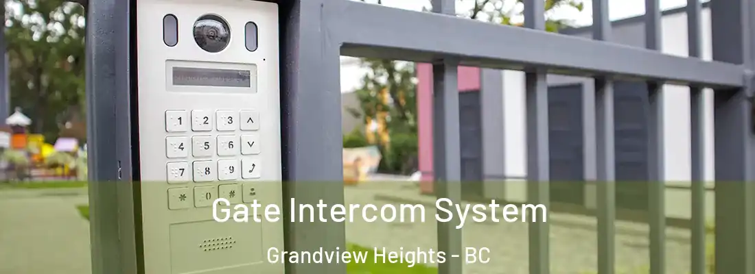  Gate Intercom System Grandview Heights - BC