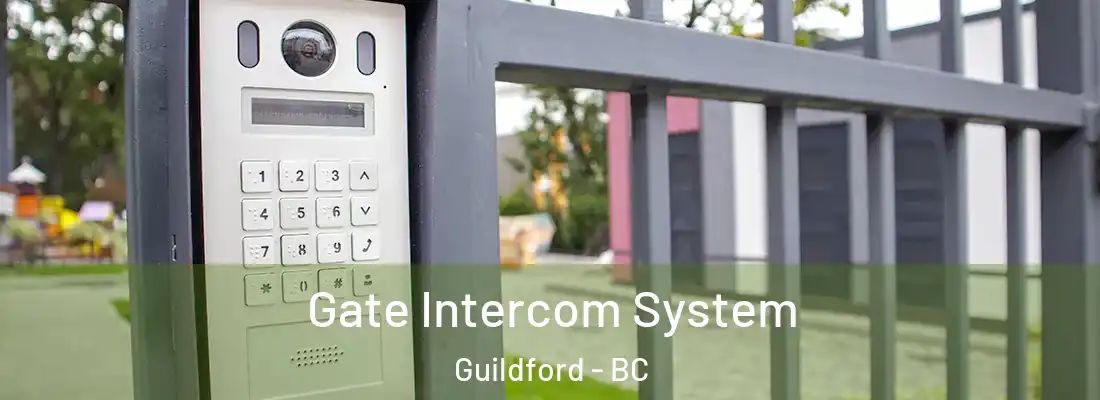  Gate Intercom System Guildford - BC