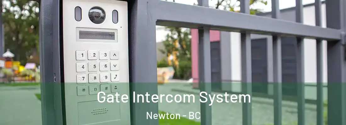  Gate Intercom System Newton - BC