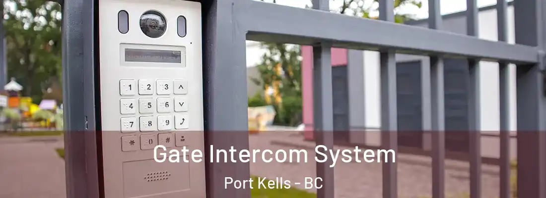  Gate Intercom System Port Kells - BC