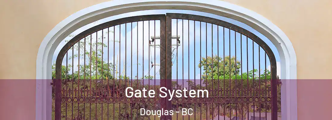  Gate System Douglas - BC