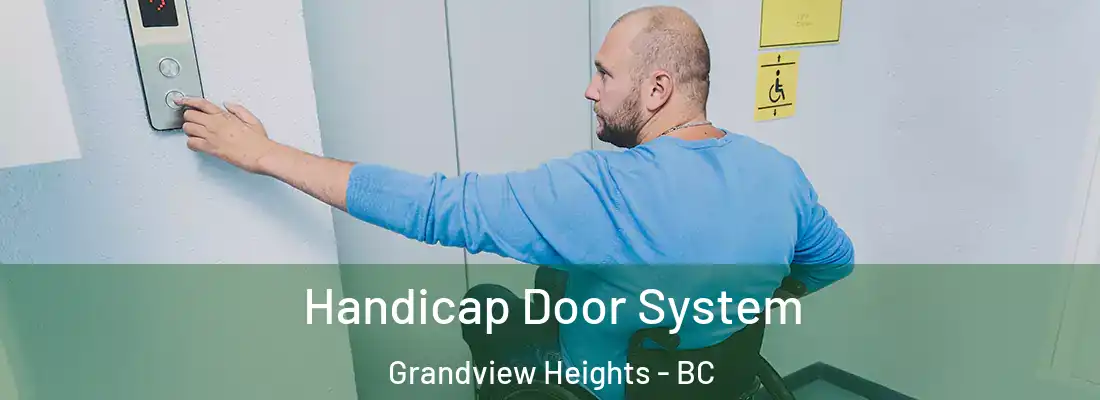  Handicap Door System Grandview Heights - BC