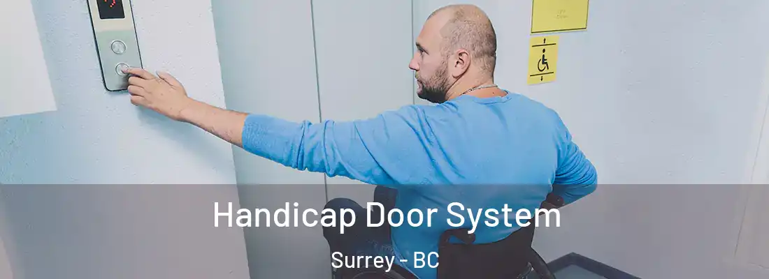  Handicap Door System Surrey - BC