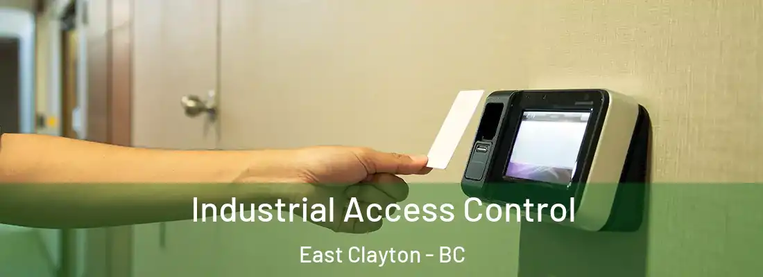  Industrial Access Control East Clayton - BC