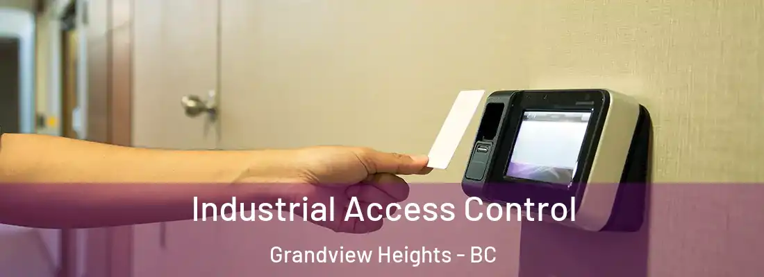  Industrial Access Control Grandview Heights - BC