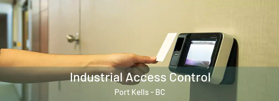  Industrial Access Control Port Kells - BC