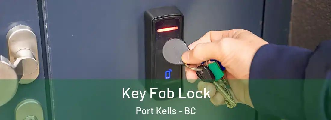 Key Fob Lock Port Kells - BC
